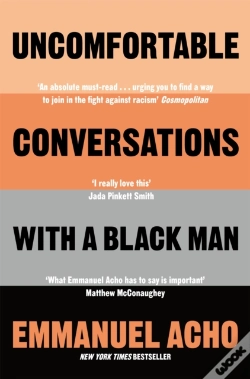Capa do artigo Uncomfortable Conversations With A Black Man