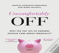 Uncomfortably Off
