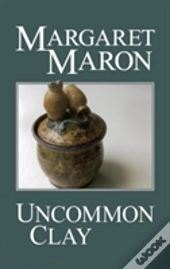 Uncommon Clay