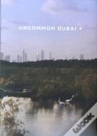 Uncommon Dubai +