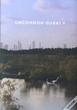 Capa do artigo Uncommon Dubai +