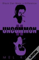 Uncommon Ii