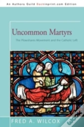 Uncommon Martyrs