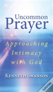 Uncommon Prayer