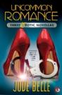 Uncommon Romance - Preview