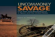 Uncommonly Savage