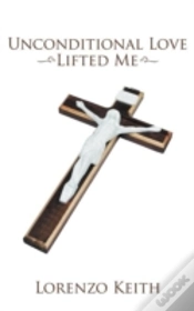 Capa do artigo Unconditional Love Lifted Me