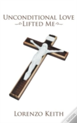 Capa do artigo Unconditional Love Lifted Me