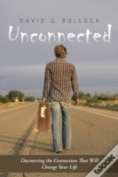 Unconnected: Discovering The Connection