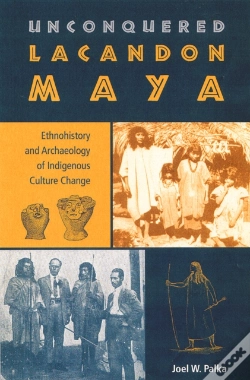 Capa do artigo Unconquered Lacandon Maya