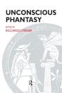 Unconscious Phantasy - Preview