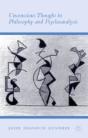 Unconscious Thought In Philosophy And Psychoanalysis - Preview