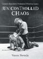 (Un)Controlled Chaos - Preview