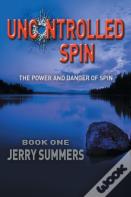 Uncontrolled Spin
