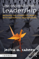 Unconventional Leadership