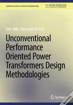 Capa do artigo Unconventional Performance Oriented Power Transformers Design Methodologies