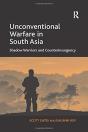 Unconventional Warfare In South Asia - Preview