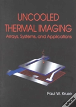 Capa do artigo Uncooled Thermal Imaging Arrays, Systems And Applications
