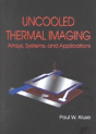Uncooled Thermal Imaging Arrays, Systems And Applications - Preview