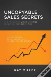 Uncopyable Sales Secrets
