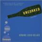 Uncorked - Preview