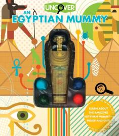 Uncover An Egyptian Mummy