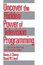 Uncover The Hidden Power Of Television Programming - Preview