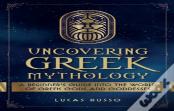 Uncovering Greek Mythology