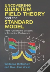 Capa do artigo Uncovering Quantum Field Theory And The Standard Model