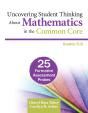Uncovering Student Thinking About Mathematics In The Common Core, Grades 6-8 - Preview