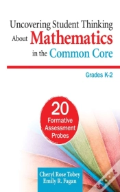 Capa do artigo Uncovering Student Thinking About Mathematics In The Common Core, Grades K-2
