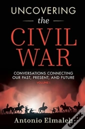 Uncovering The Civil War: Conversations