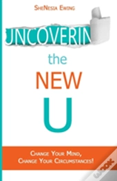 Uncovering The New U