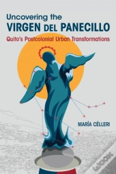 Uncovering The Virgen Del Panecillo