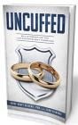 Uncuffed - Preview