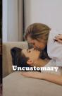 Uncustomary - Preview