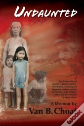 Undaunted A Memoir