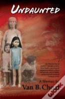 Undaunted A Memoir