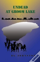 Undead At Groom Lake
