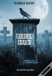 Undead Story