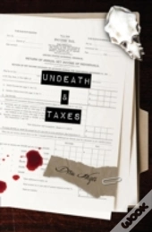 Undeath & Taxes