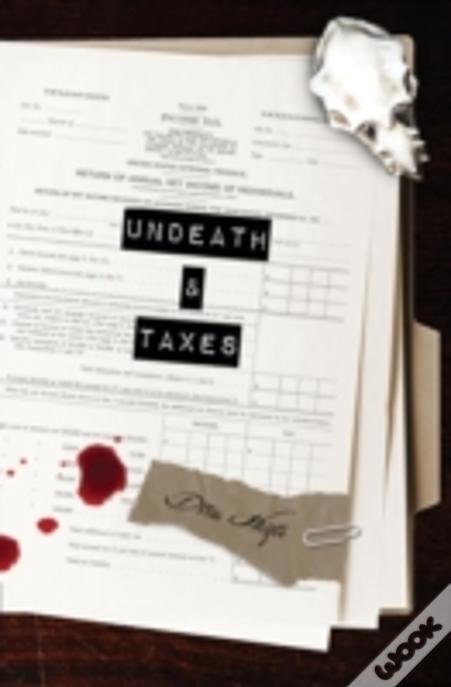 Undeath & Taxes