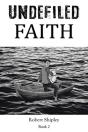 Undefiled Faith - Preview