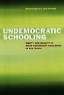 Undemocratic Schooling