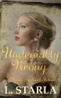 Undeniably Wrong - Preview