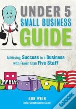 Under 5 Small Business Guide