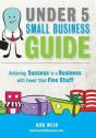 Under 5 Small Business Guide - Preview