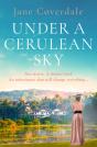 Under A Cerulean Sky - Preview