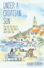 Under A Croatian Sun - Preview