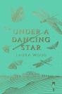 Under A Dancing Star - Preview